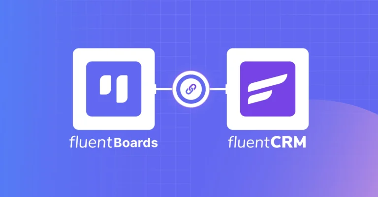fluentboards x fluentcrm the killer combo your business was desperately searching for!