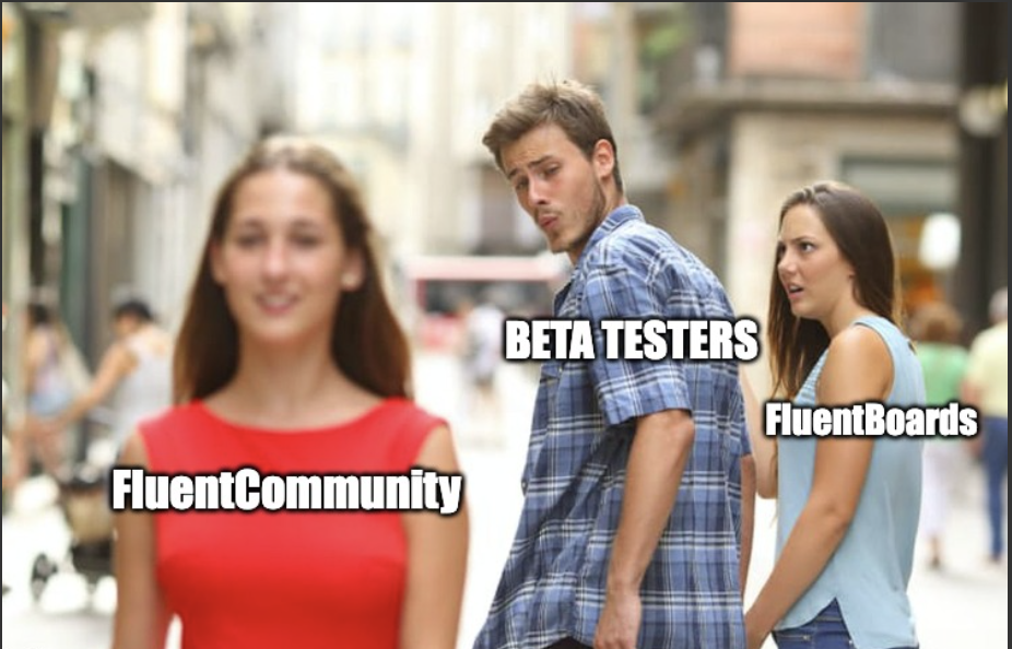 FluentCommunity Meme