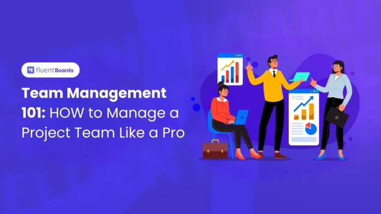 team management 101 how to manage a project team like a pro