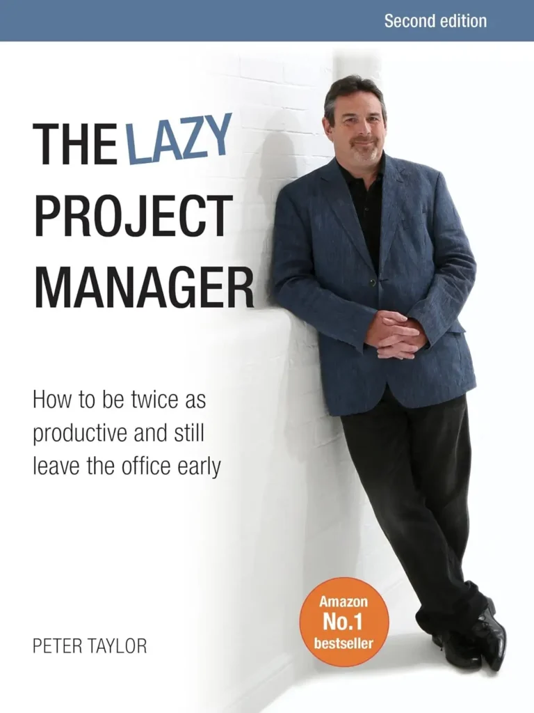 Project Management Book - The Lazy Project Manager by Peter Taylor