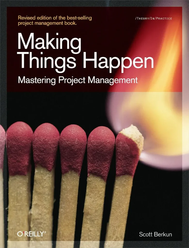 Making Things Happen by Scott Berkun