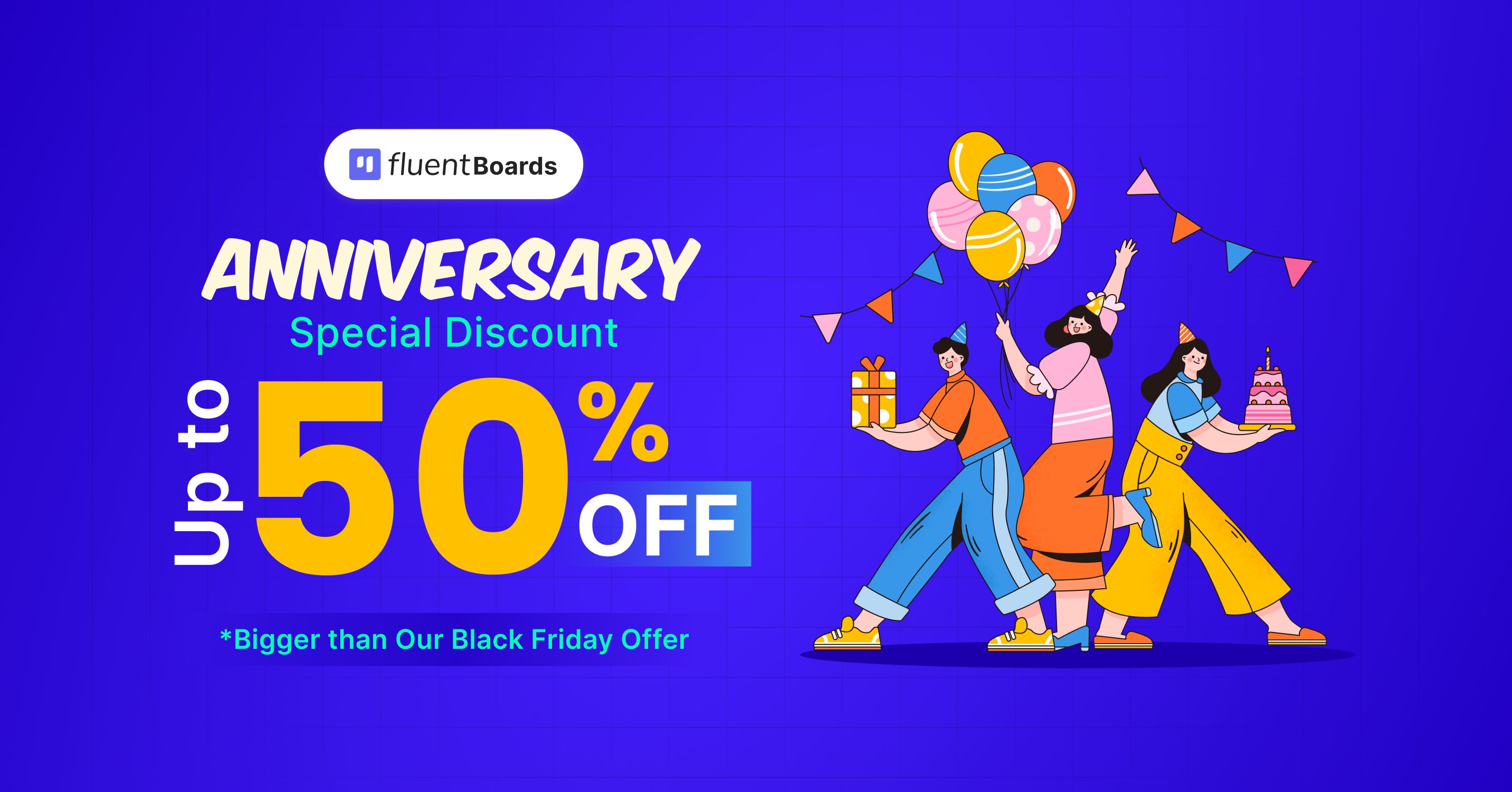 fluent boards anniversary deal
