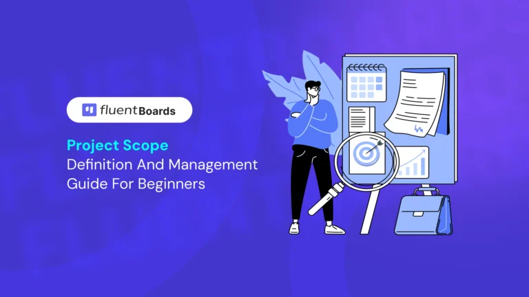 Project Scope Definition & Management: A Beginner's Complete Guide