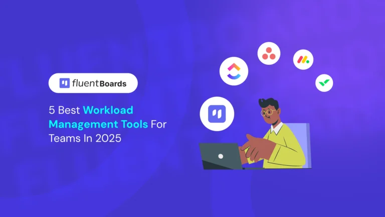 5 Best Workload Management Tools for Teams in 2025