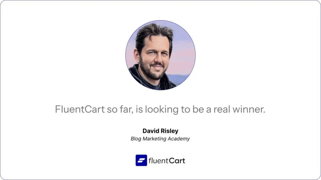FluentCart Review David Risely