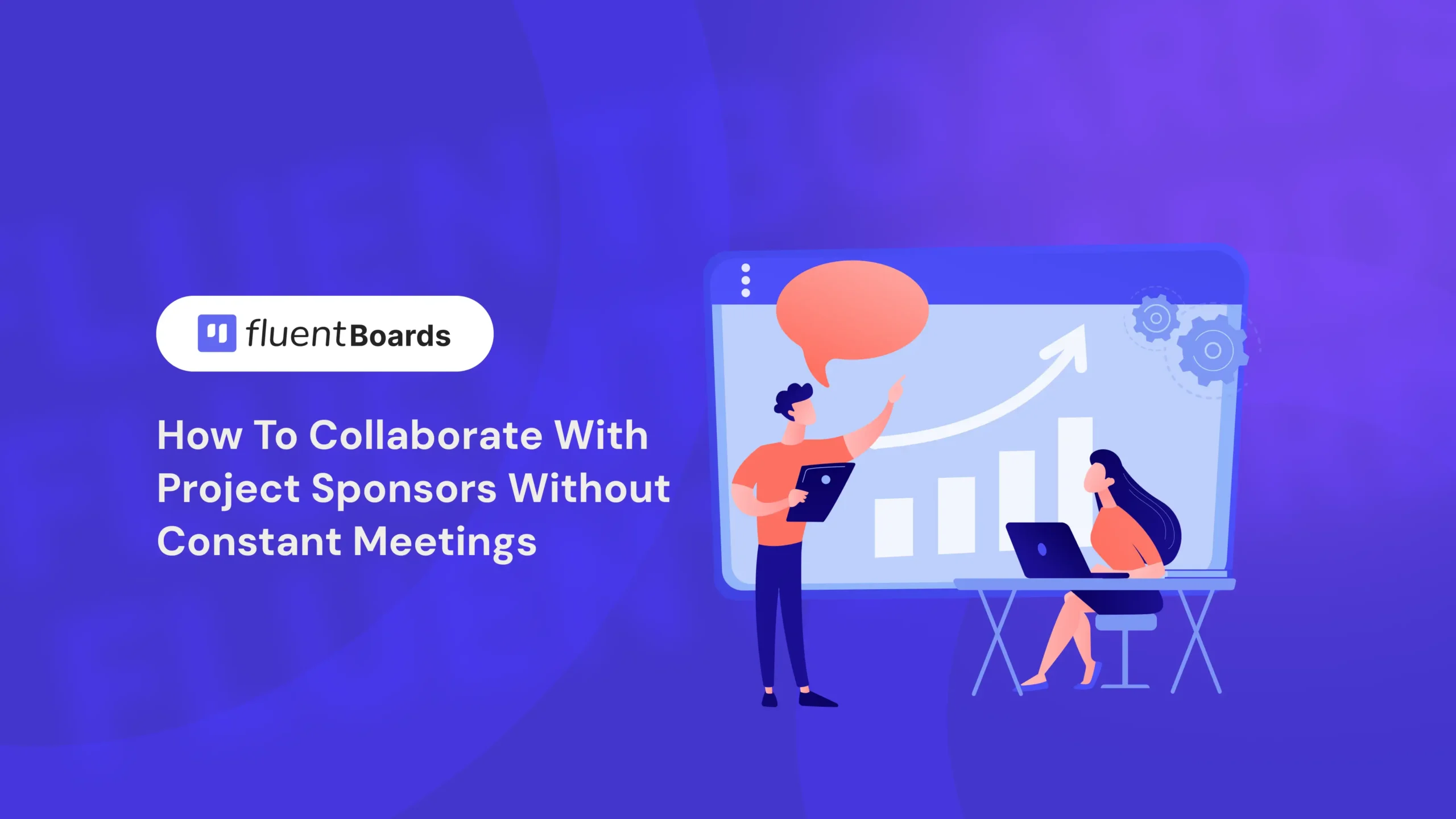 How to Collaborate with Project Sponsors Without Constant Meetings