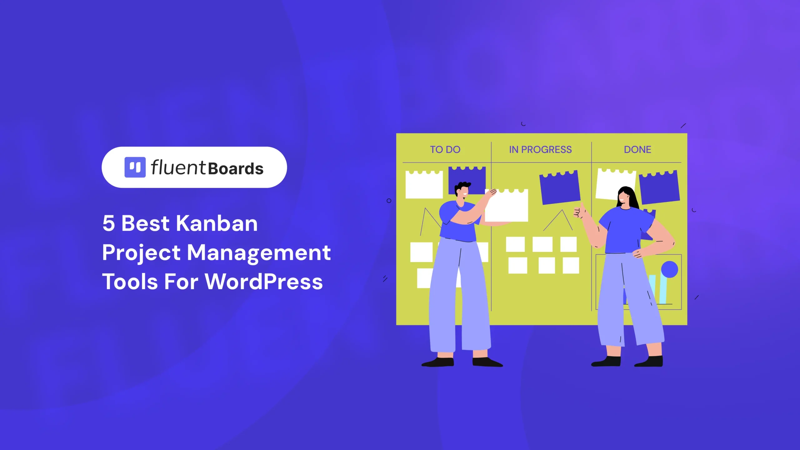 Best Kanban project management tools for WordPress workflow and task management