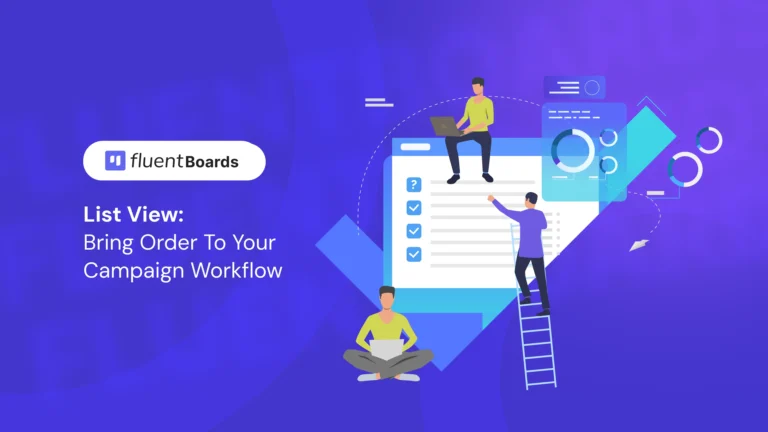 List View: Bring Order to Your Campaign Workflow