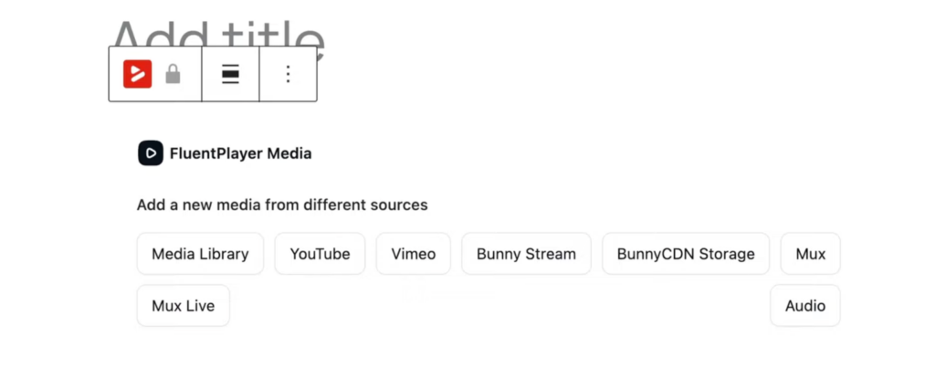 FluentPlayer Feature: Multiple Media Sources