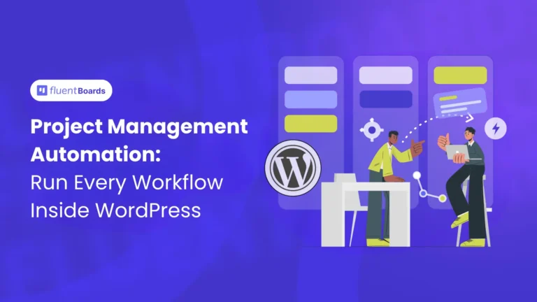 FluentBoards automation setup screen inside WordPress