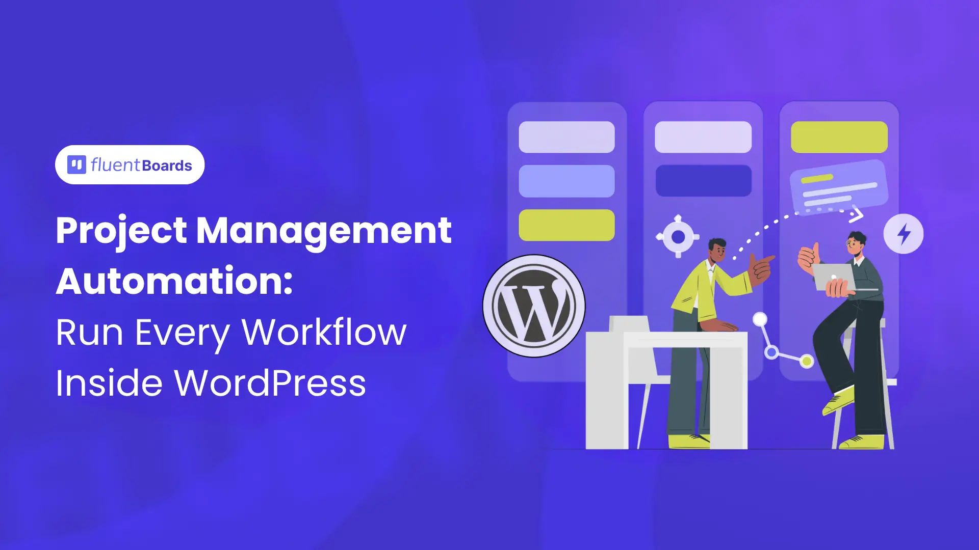 FluentBoards automation setup screen inside WordPress